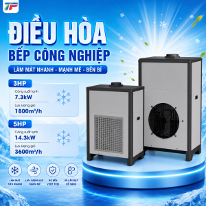 Điều hòa bếp công nghiệp