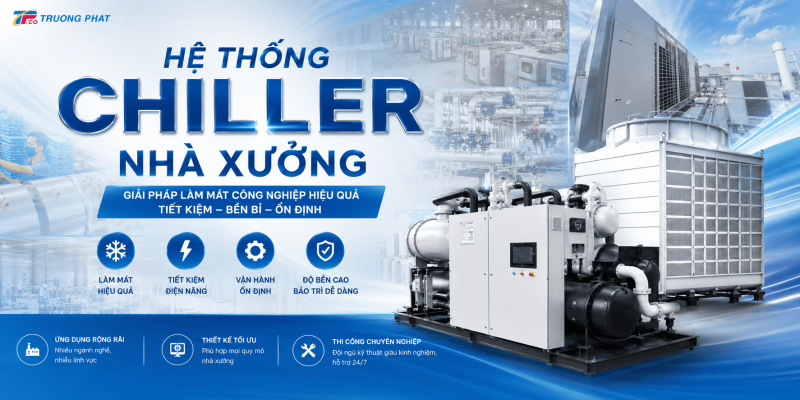 Hệ thống chiller nhà xưởng
