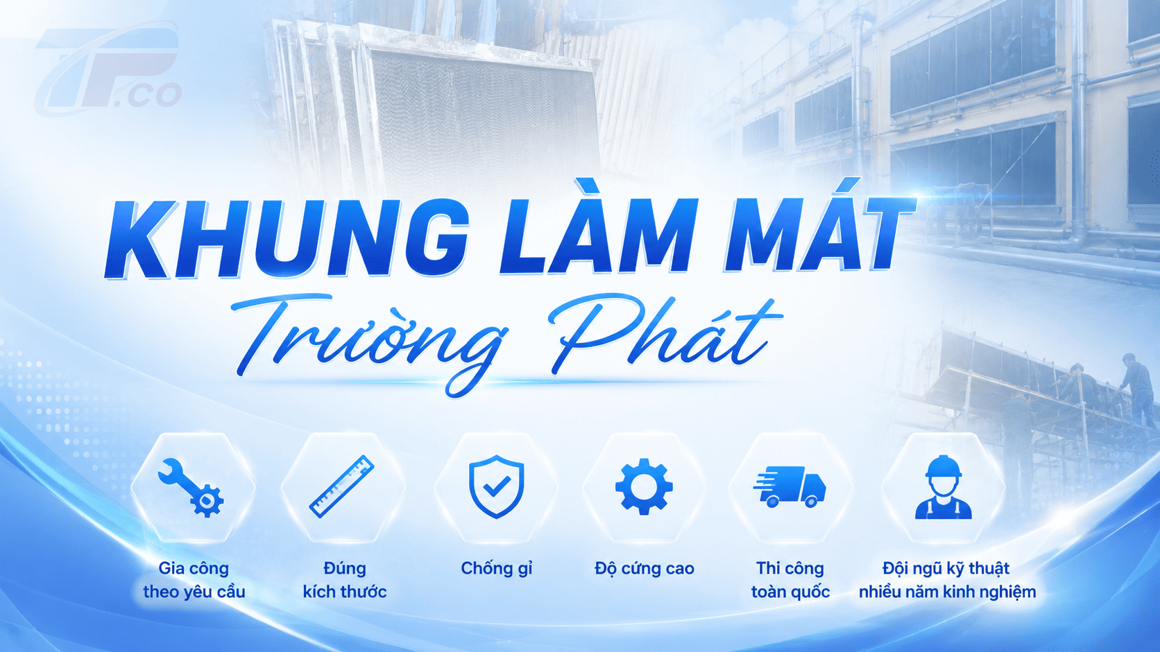 Khung làm mát Trường Phát