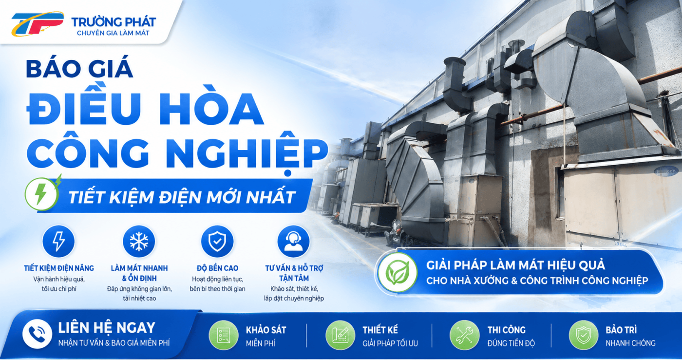 Báo Giá Điều Hòa Công Nghiệp Tiết Kiệm Điện
