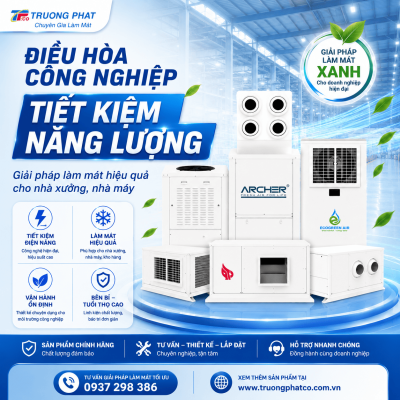 Điều Hòa Công Nghiệp Tiết Kiệm Năng Lượng Nhà Xưởng