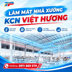 Làm Mát Nhà Xưởng KCN Việt Hương